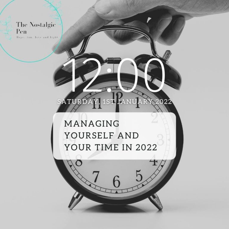 Managing Yourself and Your Time In 2022..