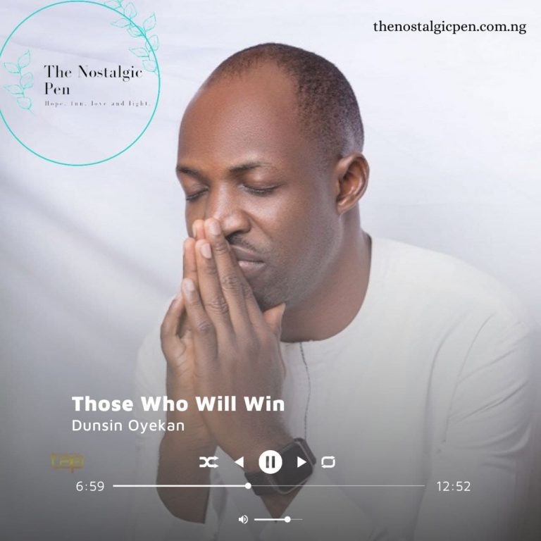 Those Who Wll Win by Dunsin Oyekan Official Poster Music Review